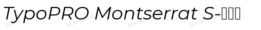 TypoPRO Montserrat S字体转换